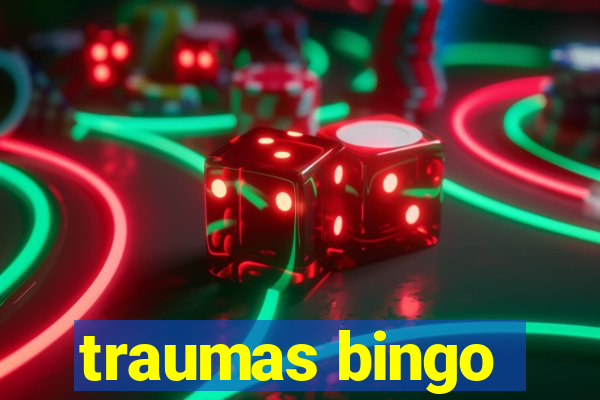 traumas bingo